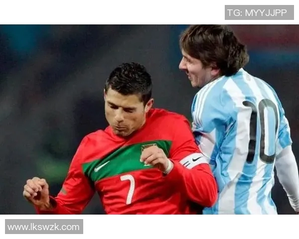 足球传奇人物的辉煌足迹:从梅西到C罗,他们如何改变了世界足坛的格局